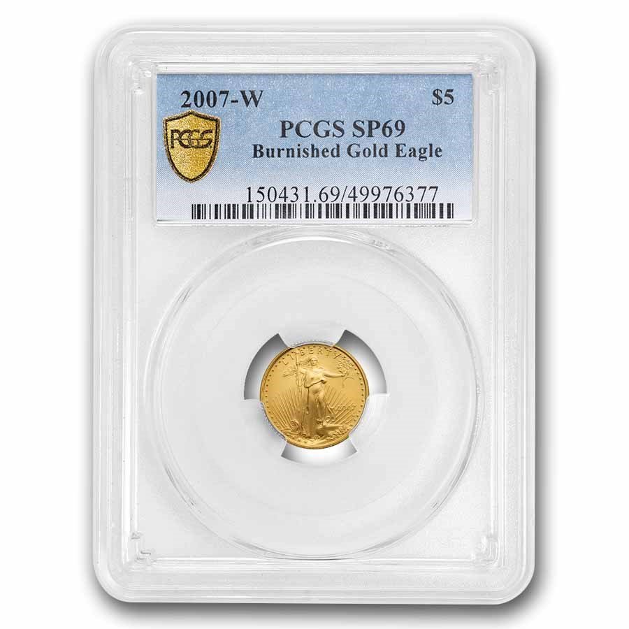 2007-W 1/10 oz Burnished American Gold Eagle MS-69 PCGS