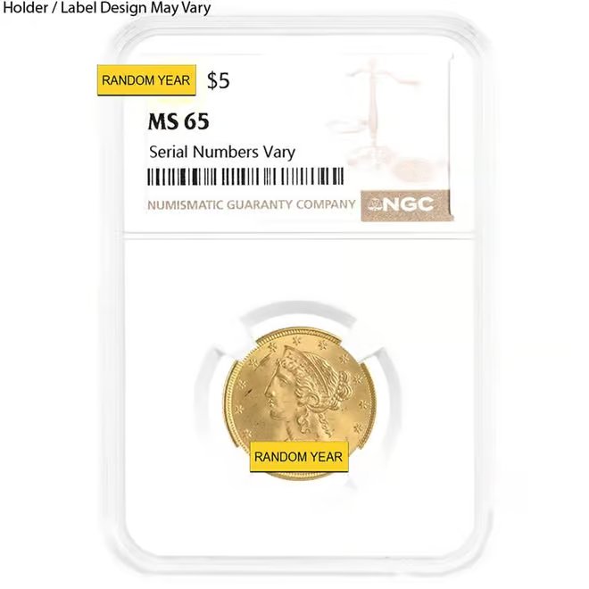 $5 Gold Half Eagle Liberty Head NGC MS 65 (Random Year)